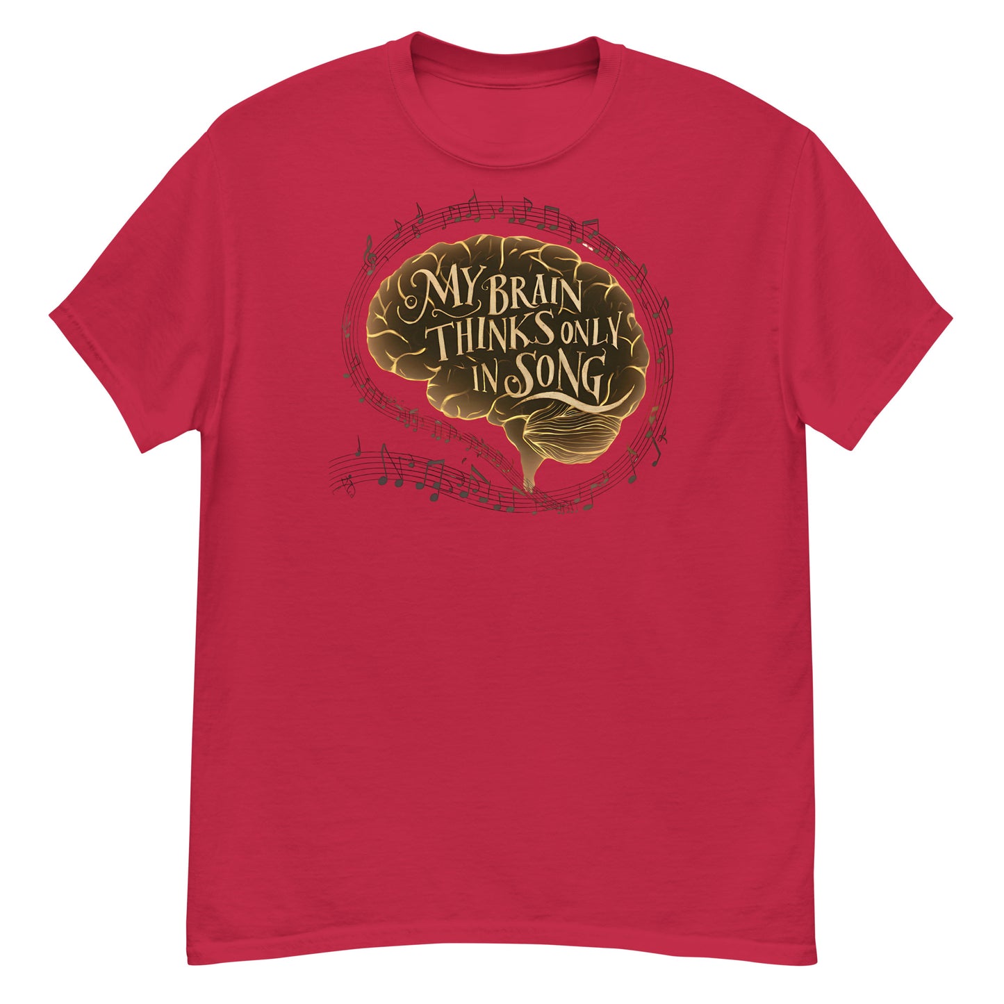 My Brain Thinks Only in Song Music Lover Tee