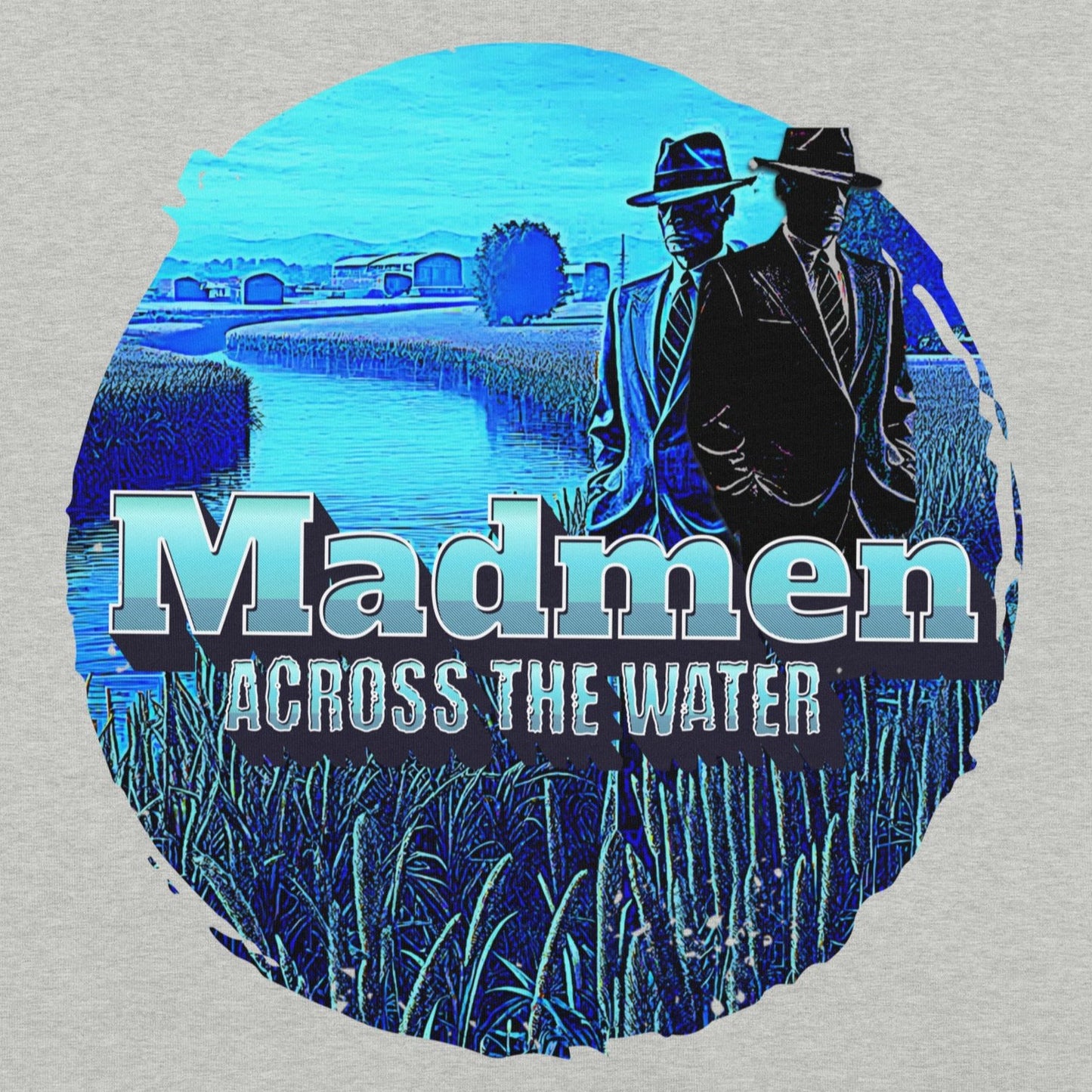 Madmen Across the Water Funny Mondegreen Tee