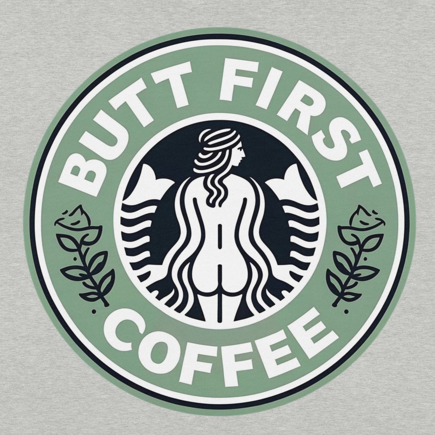 Butt First Coffee – Funny Coffee Parody Design