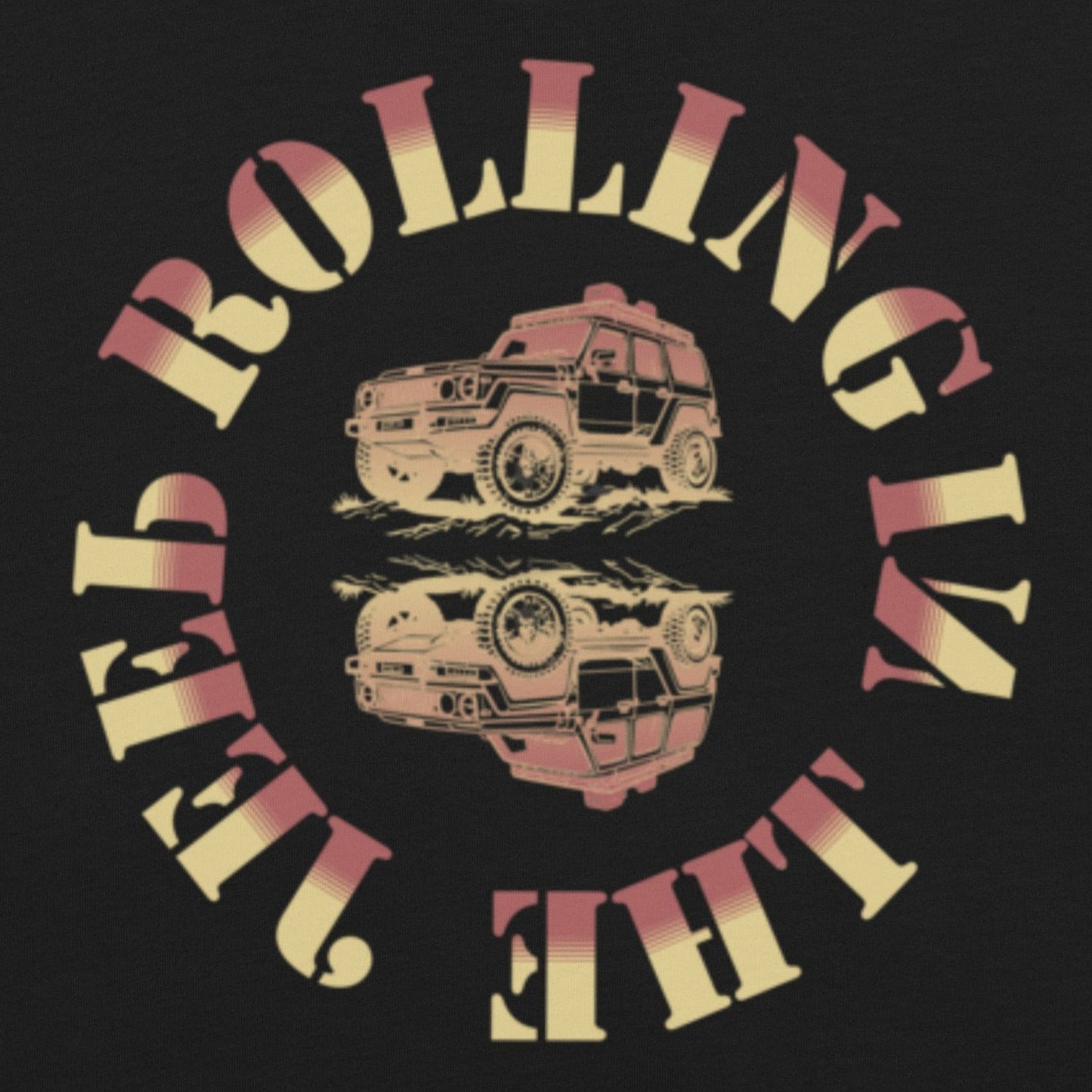 Rolling in the Jeep Funny Mondegreen Off-Road Tee