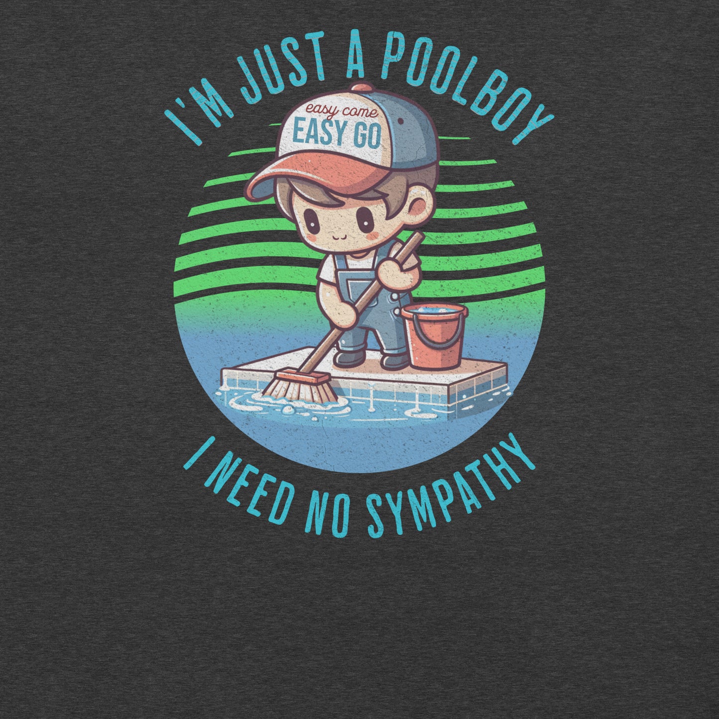 I'm Just a Poolboy Funny Queen Mondegreen Tee