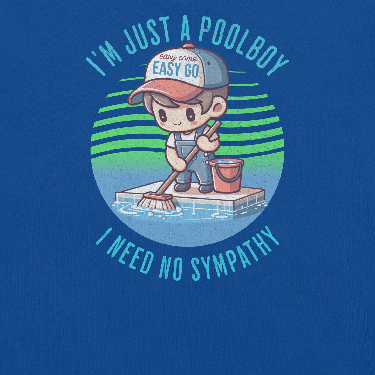 I'm Just a Poolboy Funny Queen Mondegreen Tee