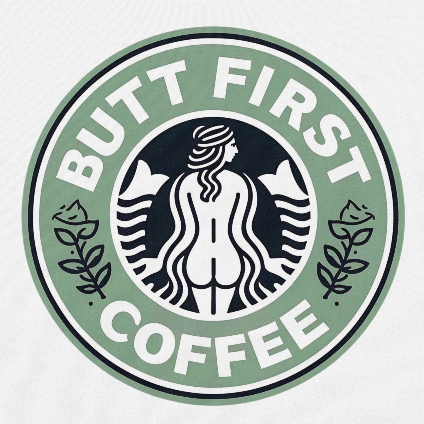 Butt First Coffee – Funny Coffee Parody Design