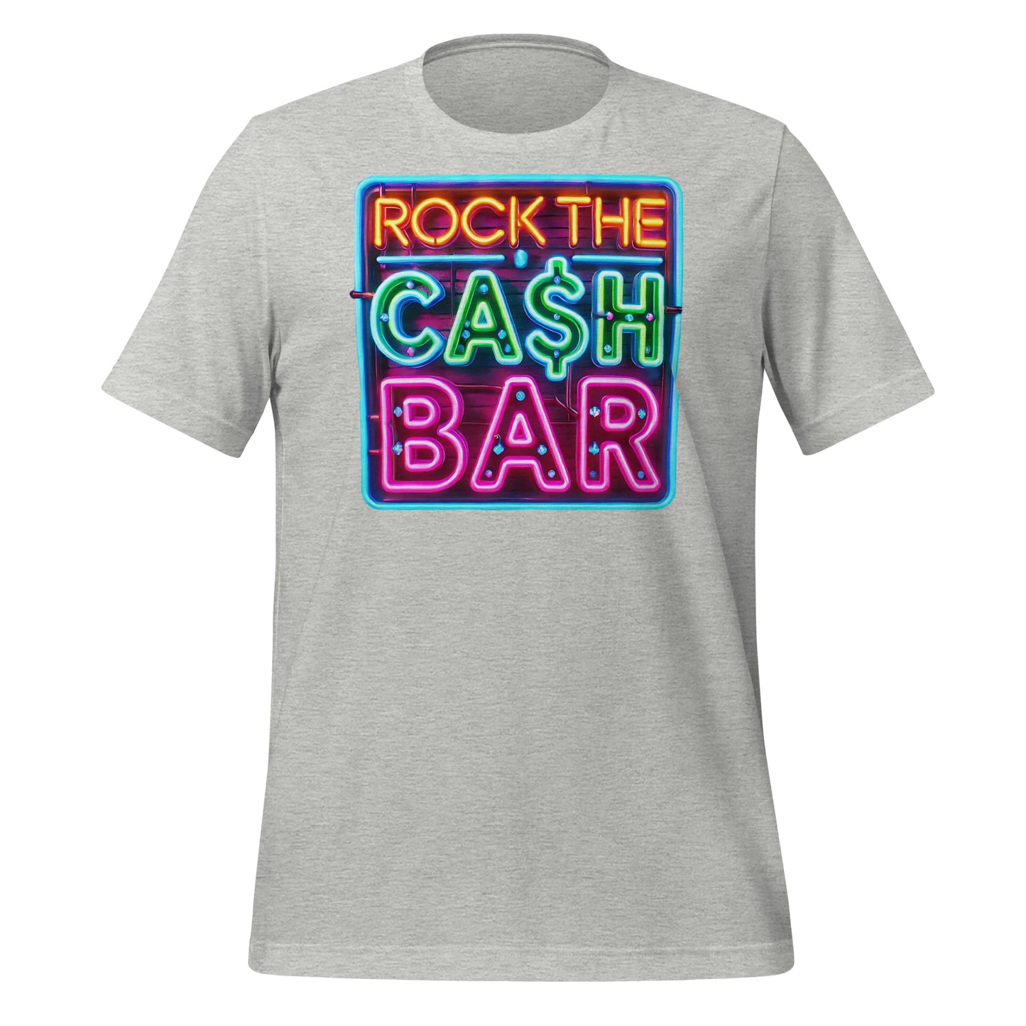 Misheard Lyric - Rock the Cash Bar: Funny Neon Sign Parody Art Unisex T-shirt