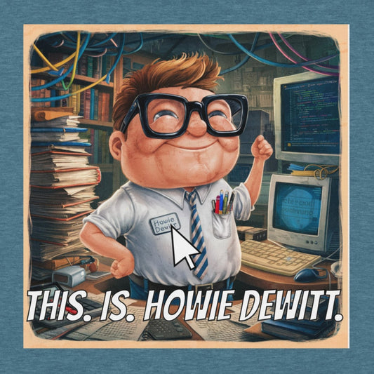 This Is Howie Dewitt Funny Mondegreen Tee